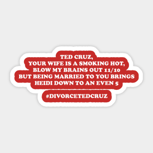 DIVORCE TED CRUZ Sticker